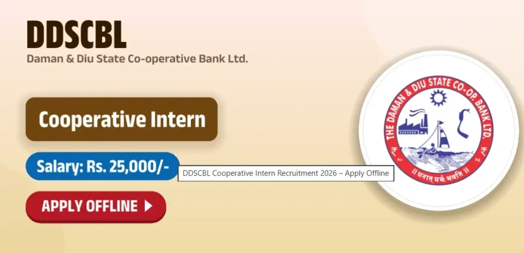 DDSCBL Cooperative Intern Recruitment 2026: Apply Offline for Diu District
