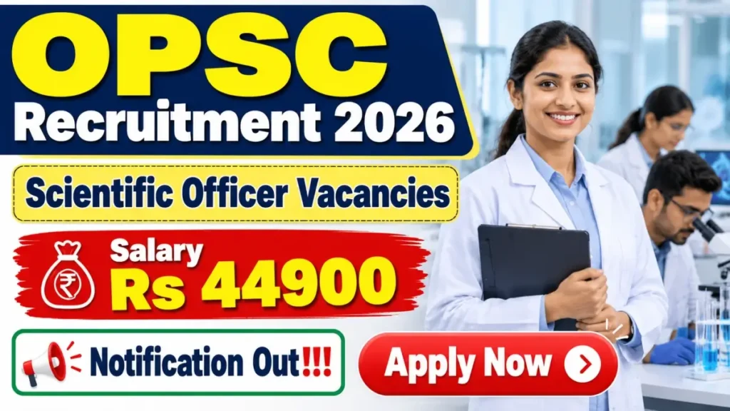OPSC Scientific Officer Recruitment 2026: Apply Online for 89 Posts