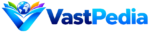VastPedia